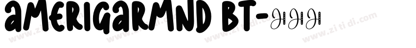 AmeriGarmnd BT字体转换